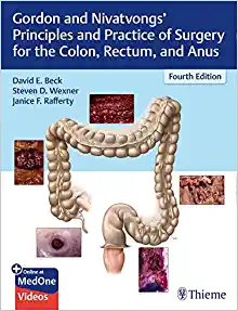 Gordon and Nivatvongs’ Principles and Practice of Surgery for the Colon, Rectum, and Anus, 4th Edition (EPUB)