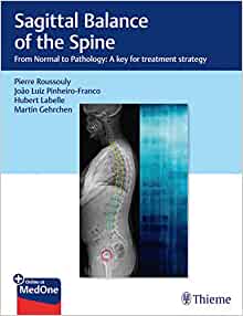 Sagittal Balance of the Spine: From Normal to Pathology: A Key for Treatment Strategy (EPUB)