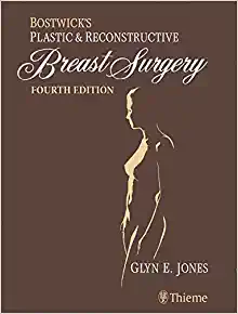 Bostwick’s Plastic and Reconstructive Breast Surgery – Two Volume Set, 4th Edition (EPUB)