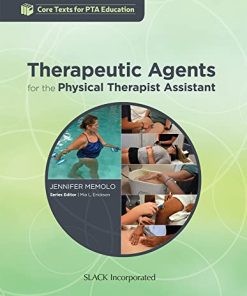 Therapeutic Agents for the Physical Therapist Assistant (PDF)