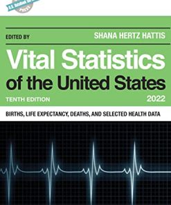 Vital Statistics of the United States 2022: Births, Life Expectancy, Death, and Selected Health Data, Tenth edition (U.S. DataBook Series) (PDF)