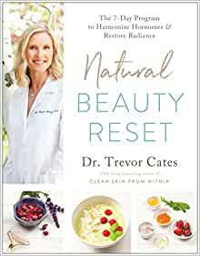 Natural Beauty Reset: The 7-Day Program to Harmonize Hormones and Restore Radiance (EPUB)