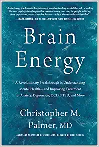 Brain Energy: A Revolutionary Breakthrough in Understanding Mental Health–and Improving Treatment for Anxiety, Depression, OCD, PTSD, and More (PDF)