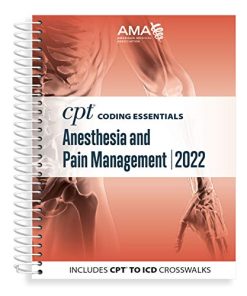 CPT Coding Essentials for Anesthesiology and Pain Management 2022 (EPUB)