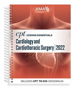 CPT Coding Essentials Cardiology and Cardiothoracic Surgery 2022 (EPUB)