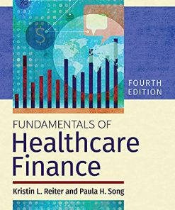 Fundamentals of Healthcare Finance, Fourth Edition (EPUB)