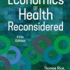 The Economics of Health Reconsidered, Fifth Edition (EPUB)