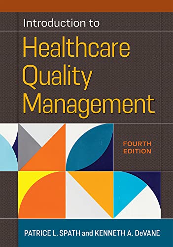Introduction to Healthcare Quality Management, Fourth Edition (EPUB) Introduction to Healthcare Quality Management, Fourth Edition (EPUB)