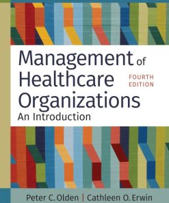 Management of Healthcare Organizations: An Introduction, Fourth Edition (EPUB)