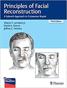 Principles of Facial Reconstruction: A Subunit Approach to Cutaneous Repair, 3rd Edition (EPUB)