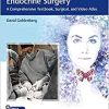 Head & Neck Endocrine Surgery: A Comprehensive Textbook, Surgical, and Video Atlas (EPUB)