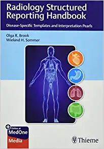 Radiology Structured Reporting Handbook: Disease-Specific Templates and Interpretation Pearls (EPUB)