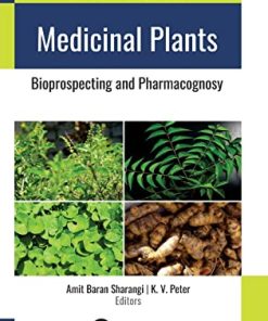 Medicinal Plants: Bioprospecting and Pharmacognosy (Innovations in Horticultural Science) (PDF)