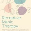 Receptive Music Therapy, 2nd Edition (PDF)