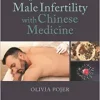 Integrative Treatment of Male Infertility With Chinese Medicine (PDF)