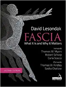 Fascia: What It Is, and Why It Matters, 2nd Edition (EPUB)