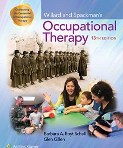 Willard and Spackman’s Occupational Therapy, 13th Edition (EPUB + Converted PDF)