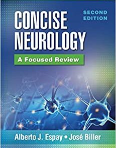 Concise Neurology: A Focused Review, 2nd Edition (PDF)