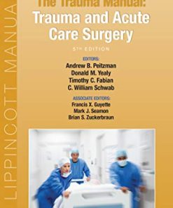 The Trauma Manual: Trauma and Acute Care Surgery, 5th Edition (PDF)