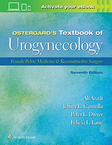 Ostergard’s Textbook of Urogynecology: Female Pelvic Medicine & Reconstructive Surgery, 7th Edition (PDF) Ostergard’s Textbook of Urogynecology: Female Pelvic Medicine & Reconstructive Surgery, 7th Edition (PDF)