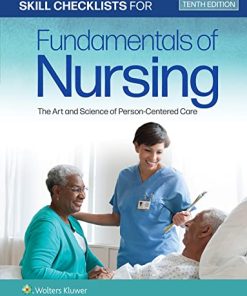 Skill Checklists for Fundamentals of Nursing: The Art and Science of Person-Centered Care, Tenth Edition (EPUB)