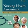 Nursing Health Assessment: A Clinical Judgment Approach, Fourth Edition (EPUB)