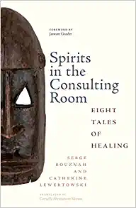 Spirits in the Consulting Room: Eight Tales of Healing (Rutgers Global Health) (PDF)