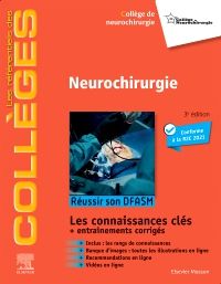 Neurochirurgie Réussir son DFASM – Connaissances clés, 3rd edition (PDF Book+Videos)