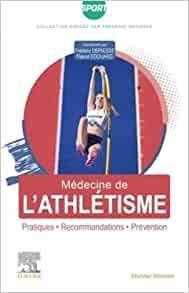 Médecine de l’athlétisme: Pratiques, recommandations, prévention (PDF)