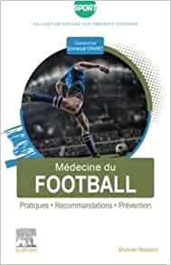 Médecine du football: Pratiques, recommandations, prévention (PDF)