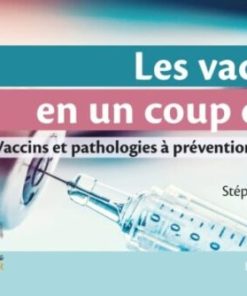 Les vaccins en un coup d’oeil: Vaccins et pathologies à prévention vaccinale (PDF)