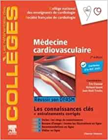 Médecine cardio-vasculaire: Réussir son DFASM – Connaissances clés, 2 edition (PDF Book+Videos)