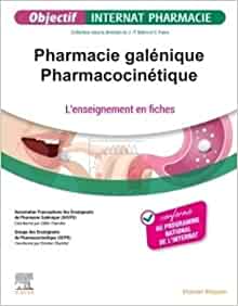 Pharmacie galénique – Pharmacocinétique: L’enseignement en fiches (PDF)