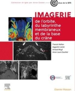 Imagerie de l’orbite, du labyrinthe membraneux et de la base du crâne (PDF)