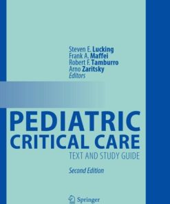 Pediatric Critical Care: Text and Study Guide, 2nd Edition (PDF)