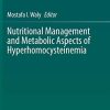 Nutritional Management and Metabolic Aspects of Hyperhomocysteinemia (PDF)