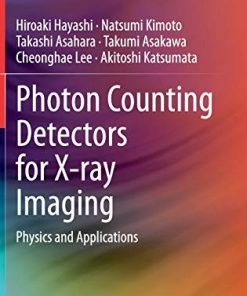 Photon Counting Detectors for X-ray Imaging: Physics and Applications (PDF)