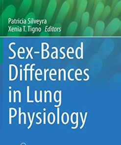 Sex-Based Differences in Lung Physiology (Physiology in Health and Disease) (PDF)