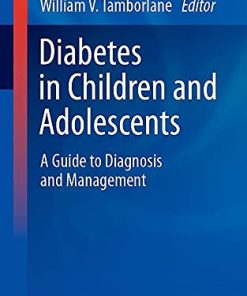 Diabetes in Children and Adolescents: A Guide to Diagnosis and Management (Contemporary Endocrinology) (PDF)