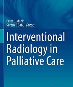 Interventional Radiology in Palliative Care (Medical Radiology) (PDF)