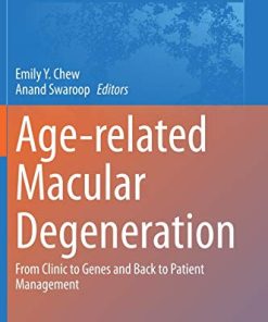 Age-related Macular Degeneration: From Clinic to Genes and Back to Patient Management (Advances in Experimental Medicine and Biology, 1256) (PDF)