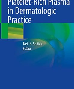 Platelet-Rich Plasma in Dermatologic Practice (PDF)