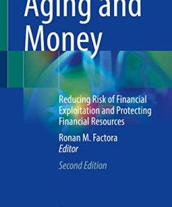 Aging and Money: Reducing Risk of Financial Exploitation and Protecting Financial Resources, 2nd Edition (PDF)