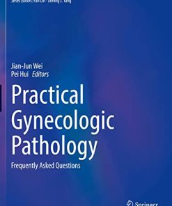 Practical Gynecologic Pathology: Frequently Asked Questions (Practical Anatomic Pathology) (PDF)