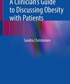 A Clinician’s Guide to Discussing Obesity with Patients (PDF)