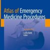 Atlas of Emergency Medicine Procedures, 2nd Edition (PDF)