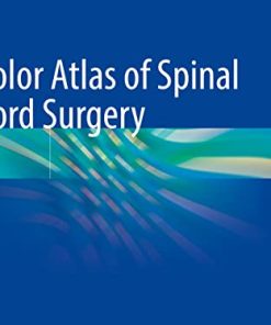 Color Atlas of Spinal Cord Surgery (PDF)