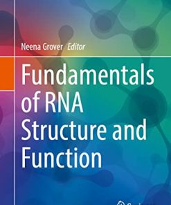 Fundamentals of RNA Structure and Function (Learning Materials in Biosciences) (PDF)