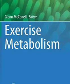 Exercise Metabolism (Physiology in Health and Disease) (PDF)