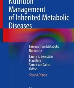 Nutrition Management of Inherited Metabolic Diseases: Lessons from Metabolic University, 2e (PDF)